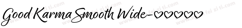 Good Karma Smooth Wide字体转换